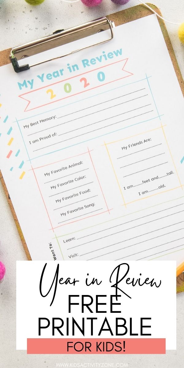 Grab this free  Year in Review Printable for kids and fill out the writing prompts to remember each year with. Plus, it has writing prompts for next year's goals. Save it so you can cherish memories for years to come.
