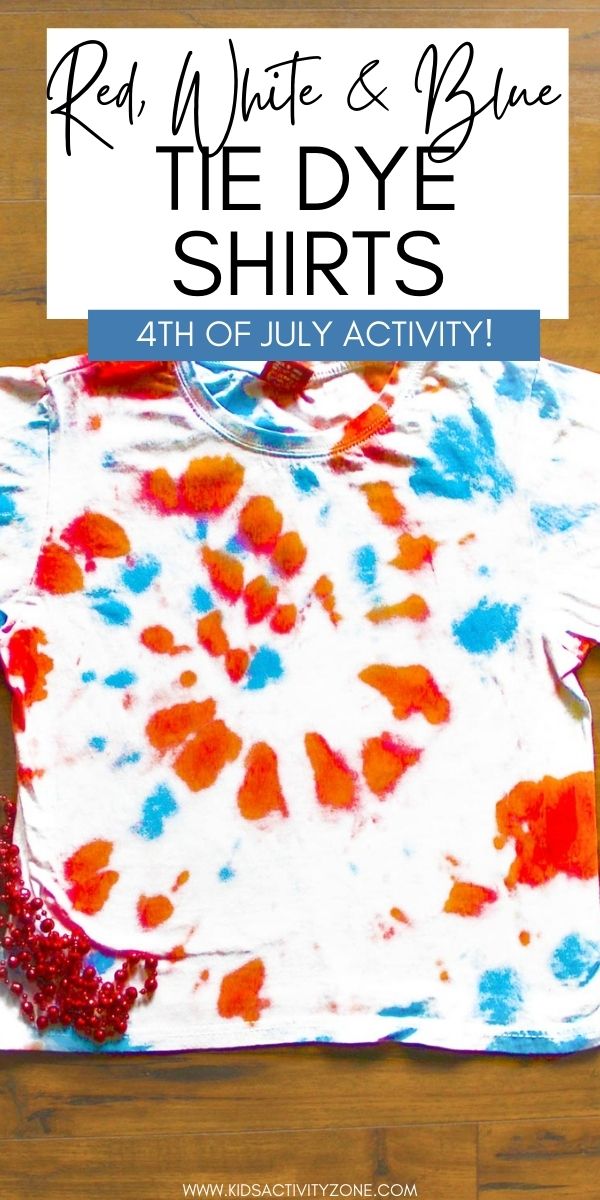 Learn how to make a festive and fun Red White and Blue Tie Dye Shirt! These are perfect for any patriotic event or just a fun shirt to make. A great kids craft or activity for summer before the 4th of July!