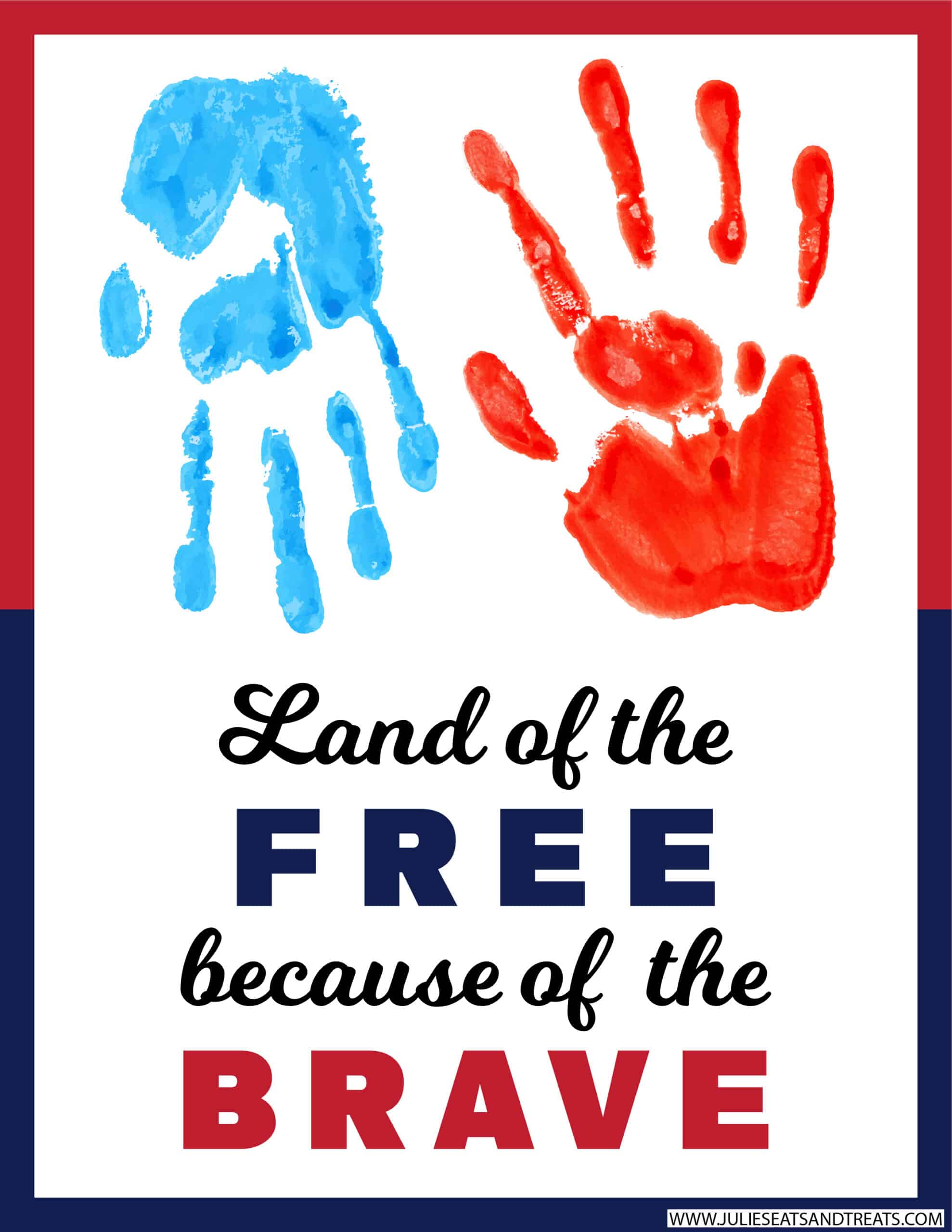 Land of the Free because of the Brave Handprint Printable with Handprint
