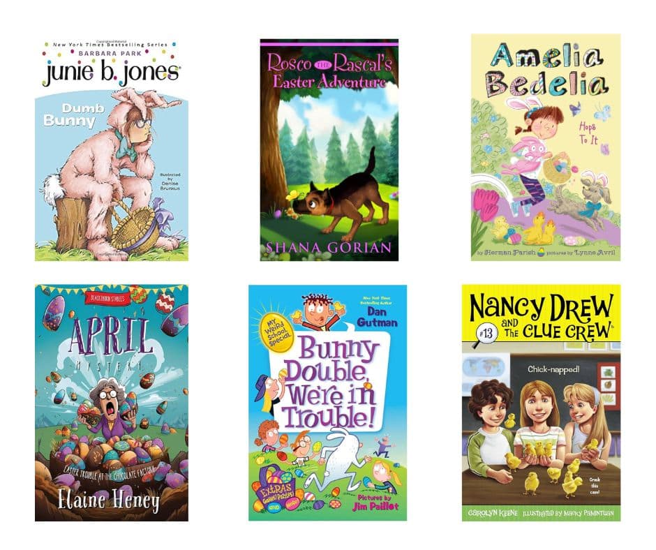 Junie B. Jones: Dumb Bunny - Junie B. joins an Easter egg hunt in a hilarious school adventure. Rosco the Rascal's Easter Adventure - A dog named Rosco helps save an Easter celebration. Amelia Bedelia: Hops to It - Amelia Bedelia and friends enjoy springtime Easter fun. April Mystery: Easter Trouble at the Chocolate Factory - A mystery book featuring an Easter chocolate factory crisis. Bunny Double, We're in Trouble! - A wacky My Weird School Easter adventure. Nancy Drew and the Clue Crew: Chick-Napped! - Nancy and friends solve the mystery of missing chicks.